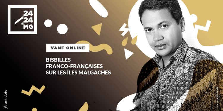 VANF ANTRANONKALA-ONLINE : Bisbilles franco-françaises sur les îles malgaches