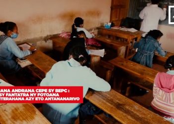FANADINANA ANDRANA CEPE SY BEPC : Mbola tsy fantatra ny fotoana hanatanterahana azy eto Antananarivo