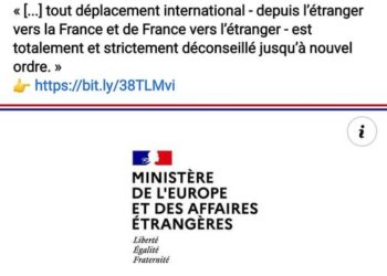 PANDEMIE DE COVID-19 – La France déconseille tout déplacement vers la France ou au départ de la France et exige le test PCR avant tout embarquement