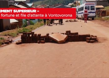 ENSEIGNEMENT SUPERIEUR – Barrage de fortune et file d’attente à Vontovorona