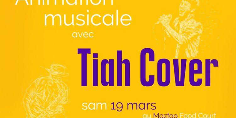 Rendez-vous au Maztoo Food Court à Akoor&rsquo; – Centre commercial – Digue le 19 mars pour une animation musicale