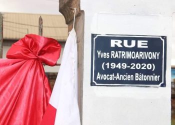 JUSTICE – L’inauguration de la rue Yves Ratrimoarivony à Antsirabe pour marquer l’ouverture de la célébration du 85ème anniversaire du Barreau de Madagascar.