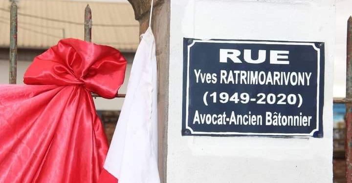 JUSTICE – L’inauguration de la rue Yves Ratrimoarivony à Antsirabe pour marquer l’ouverture de la célébration du 85ème anniversaire du Barreau de Madagascar.