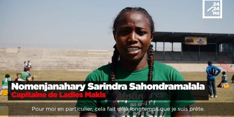 NOMENJANAHARY SARINDRA SAHONDRAMALALA, CAPITAINE DES LADIES MAKIS – « Nous sommes prêtes à donner le meilleur de nous-mêmes »