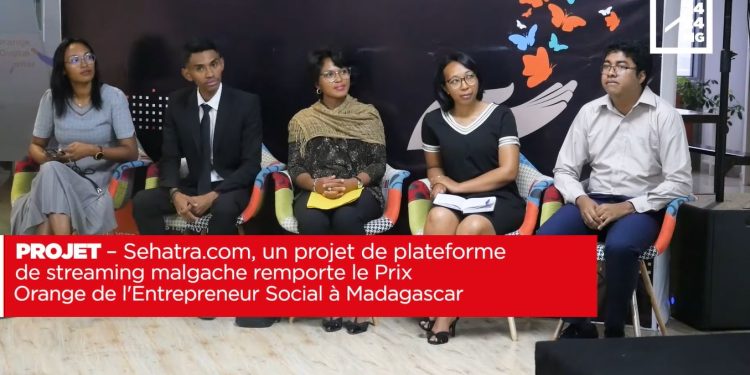 PROJET – Sehatra.com, un projet de plateforme de streaming malgache remporte le Prix Orange de l&rsquo;Entrepreneur Social à Madagascar.