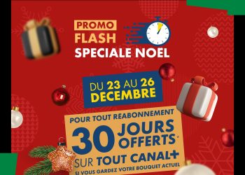 PROMO FLASH SPECIALE NOËL CHEZ CANAL+ !!!