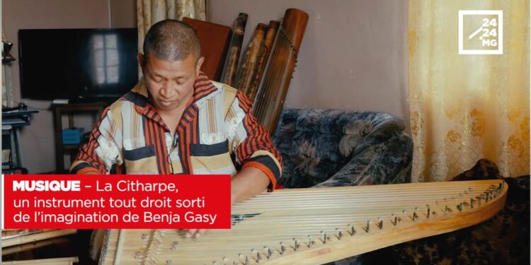 MUSIQUE – La Citharpe, un instrument tout droit sorti de l’imagination de Benja Gasy