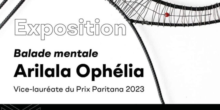ART VISUEL – Balade Mentale d&rsquo;Arilalala Ophélia inaugure les expositions du Paritana 2023
