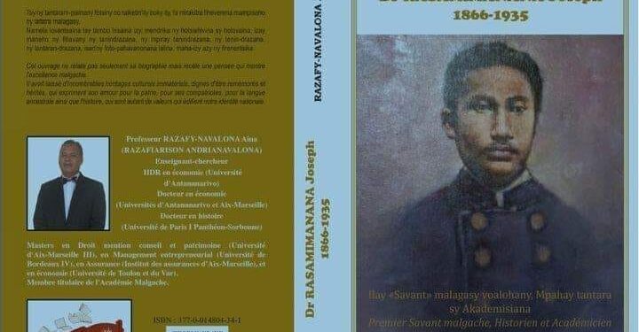 OUVRAGE – Le livre sur Dr Rasamimanana Joseph 1866- 1935, l&rsquo;un des premiers savants malgaches, en librairie dès cette semaine