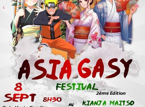 EVENEMENT – Asia Gasy Festival au Kianja Analamaitso pour faire un pont avec la culture asiatique