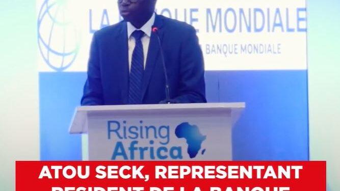 ATOU SECK, REPRESENTANT RESIDENT DE LA BANQUE MONDIALE A MADAGASCAR – “C’est à Madagascar de travailler pour mobiliser des ressources internes en plus grande quantité”