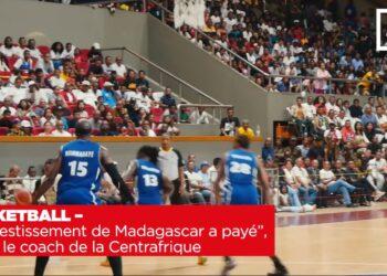 BASKETBALL – “L’investissement de Madagascar a payé”, selon le coach de la Centrafrique