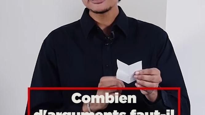 Combien d&rsquo;arguments faut il pour convaincre quelqu&rsquo;un ?