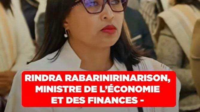 RINDRA RABARINIRINARISON, MINISTRE DE L’ÉCONOMIE ET DES FINANCES – “Nous devons nous préparer à voir des incitations fiscales supprimées chaque année, et ce, pendant trois ans”