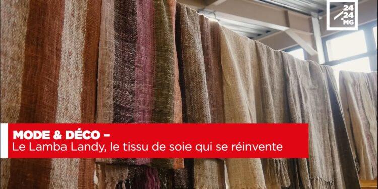 MODE & DECO – Le lamba landy, le tissu de soie qui se réinvente