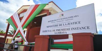 JUSTICE – La ville de Sambava dotée d’un tribunal de première instance 
